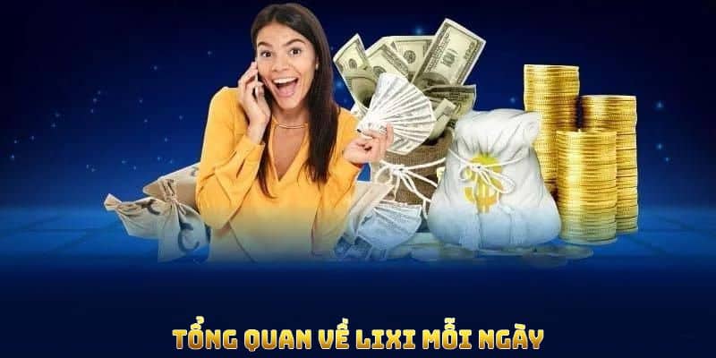 Tổng quan về Lixi mỗi ngày U888 và ưu đãi cho thành viên